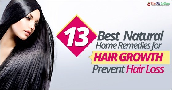13 Best Natural Home Remedies for Hair Growth - Prevent Hair Loss